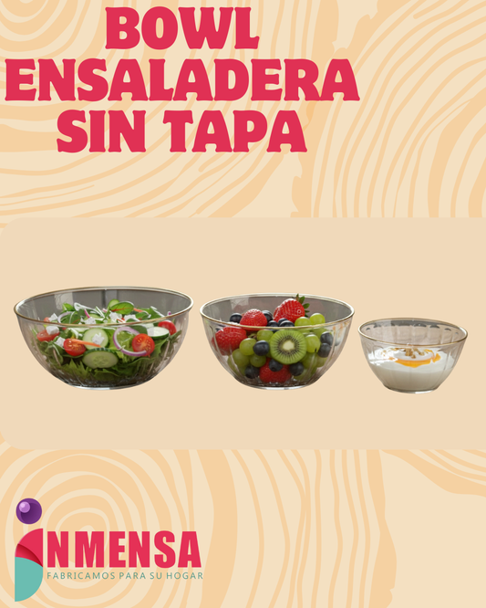 JUEGO BOWL ENSALADERAS TRANSPARENTES SIN TAPA