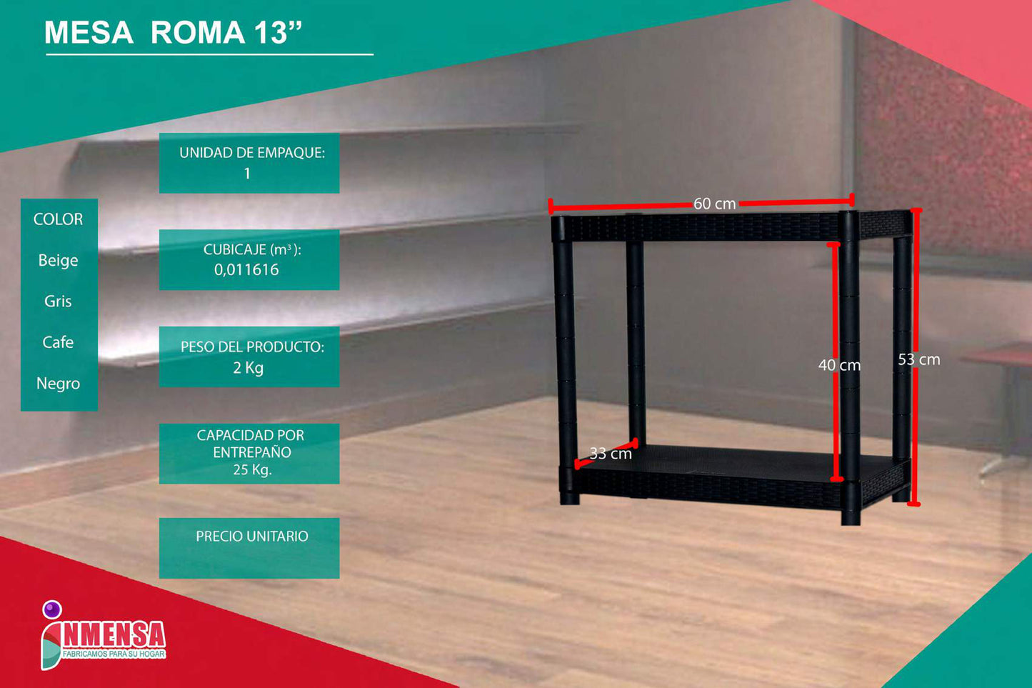 MESA ROMA 13"